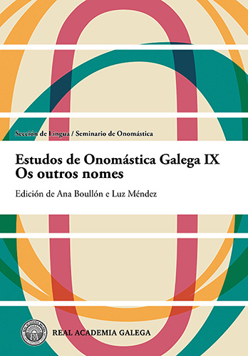 Estudos de Onomástica Galega IX. Os outros nomes
